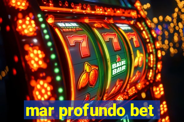 mar profundo bet